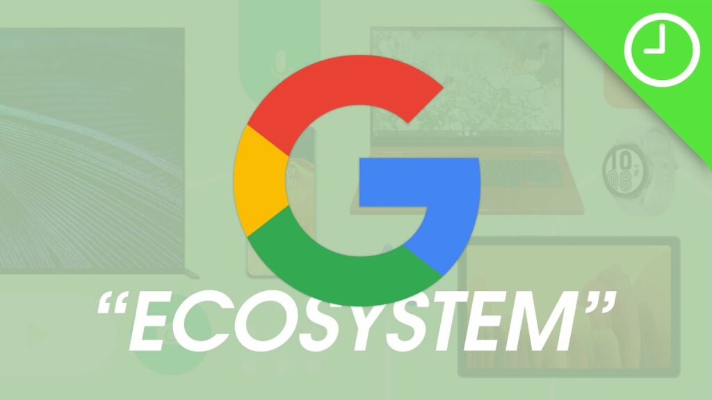 Expanding the Google Ecosystem