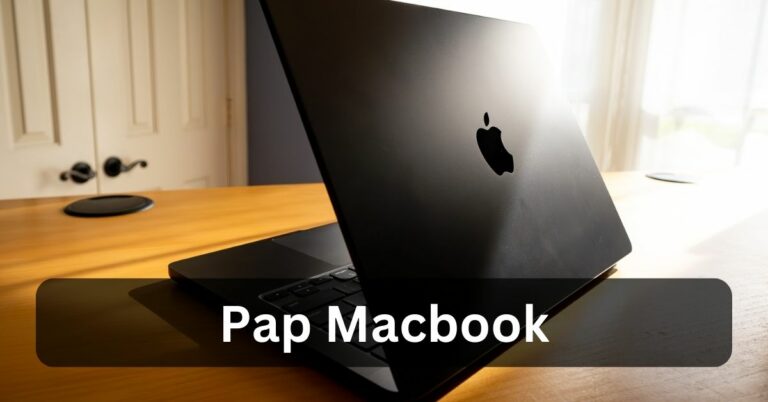 Pap Macbook – Everything To Know!